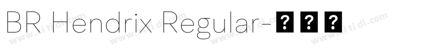 BR Hendrix Regular字体转换